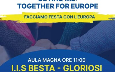 UE AND ME: TOGETHER FOR EUROPE – l’Istituto Besta-Gloriosi