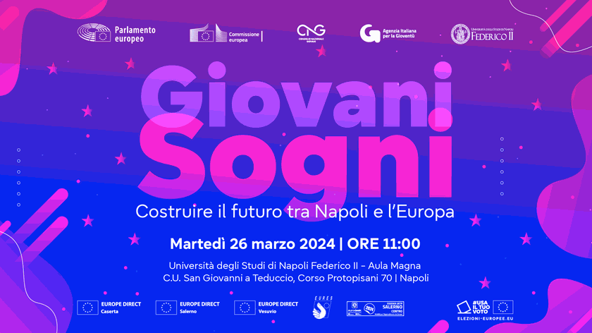 Giovani Sogni: costruire il futuro tra Napoli e l’Europa – 26 marzo a Napoli